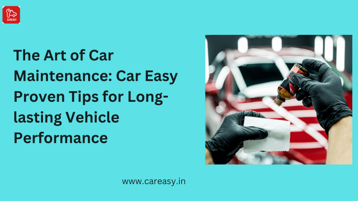 Car maintenance tips for maximizing vehicle lifespan